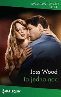 Ta jedna noc - Joss Wood - ebook