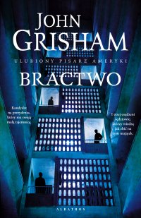 Bractwo - John Grisham - ebook