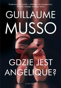 Gdzie jest Angélique? - Guillaume Musso - ebook