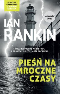 Pieśń na mroczne czasy - Ian Rankin - ebook