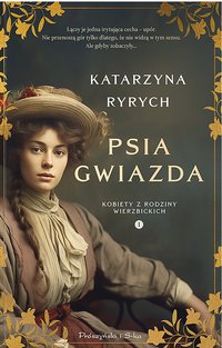 Psia gwiazda - Katarzyna Ryrych - ebook