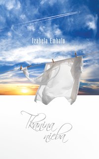 Tkanina nieba - Izabela Embalo - ebook