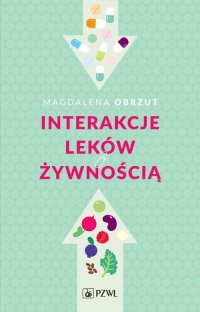 Interakcje leków z żywnością - Magdalena Obrzut - ebook