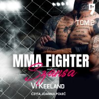 MMA fighter. Szansa Tom 2 - Vi Keeland - audiobook