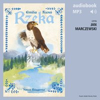 Rzeka - Emilia Kiereś - audiobook