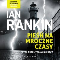 Pieść na mroczne czasy - Ian Rankin - audiobook