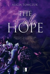 The Fake Hope - Alicja Tomczuk - ebook