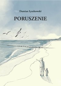 Poruszenie - Damian Łyszkowski - ebook