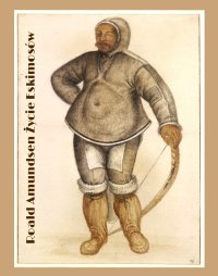Życie Eskimosów - Roald Amundsen - ebook