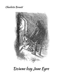 Dziwne losy Jane Eyre - Brontë Charlotte - ebook