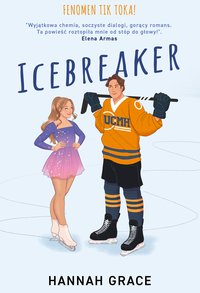 Icebreaker - Hannah Grace - ebook