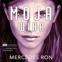 Moja wina - Mercedes Ron - audiobook