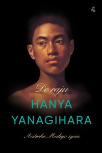 Do raju - Hanya Yanagihara - ebook