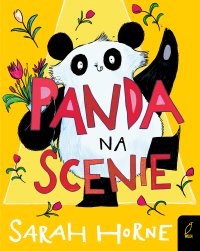 Panda na scenie - Sarah Horne - ebook