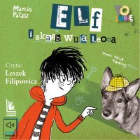 Elf i skarb wuja Leona - Marcin Pałasz - audiobook