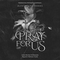 Pray For Us - Aleksandra Maras - audiobook