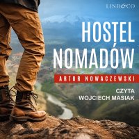 Hostel Nomadów. Opowieści z Bułgarii - Artur Nowaczewski - audiobook