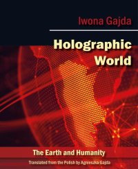 Holographic World - Iwona Gajda - ebook