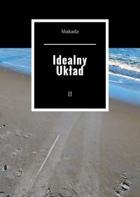 Idealny Układ - Makada - ebook