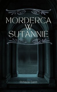 Morderca w sutannie - Octavia Conti - ebook