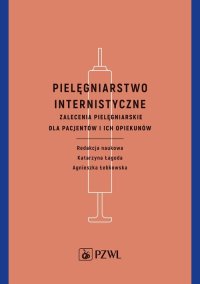 Pielęgniarstwo internistyczne - Katarzyna Łagoda - ebook