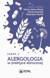 Alergologia w praktyce klinicznej. Część 1 - Radosław Gawlik - ebook