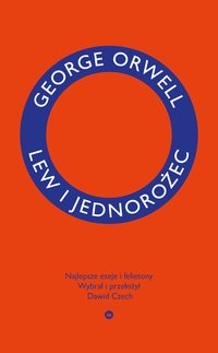 Lew i jednorożec - George Orwell - ebook
