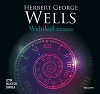 Wehikuł czasu - Herbert George Wells - audiobook