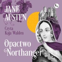Opactwo Northanger - Jane Austen - audiobook
