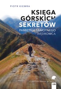 Księga górskich sekretów - Piotr Kiewra - ebook