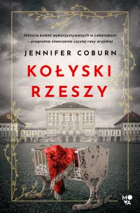 Kołyski Rzeszy - Jennifer Coburn - ebook