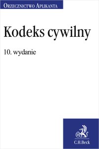 Kodeks cywilny. Orzecznictwo Aplikanta - Joanna Ablewicz - ebook