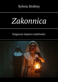 Zakonnica - Sylwia Stołtny - ebook
