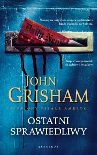 Ostatni sprawiedliwy - John Grisham - ebook