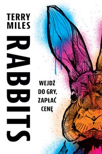 Rabbits - Terry Miles - ebook