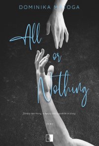 All or Nothing - Dominika Matoga - ebook