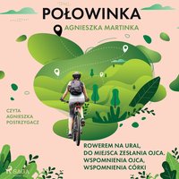 Połowinka - Agnieszka Martinka - audiobook