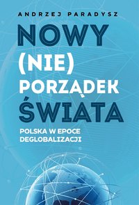 Nowy (nie)porządek świata - Andrzej Paradysz - ebook