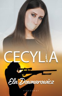 Cecylia - Ela Downarowicz - ebook