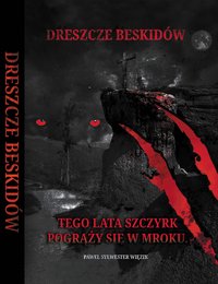 Dreszcze Beskidów - Paweł Więzik - ebook