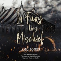 In Fury Lies Mischief - Amo Jones - audiobook