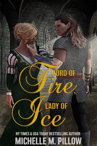 Lord of Fire, Lady of Ice - Michelle M. Pillow - ebook