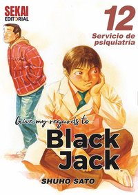Give my regards to Black Jack Vol.12 - Shuho Sato - ebook