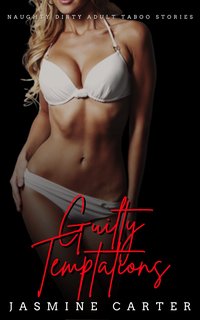 Guilty Temptations - Jasmine Carter - ebook