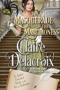 The Masquerade of the Marchioness - Delacroix Claire - ebook