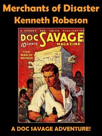 Merchants of Disaster - Kenneth Robeson - ebook