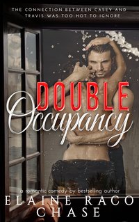 Double Occupancy (Romantic Comedy) - Elaine Raco Chase - ebook