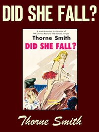 Did She Fall? - Thorne Smith - ebook