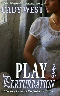 Play & Perturbation - Cady West - ebook