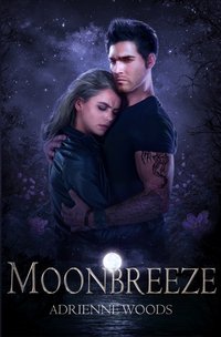 Moonbreeze - Adrienne Woods - ebook